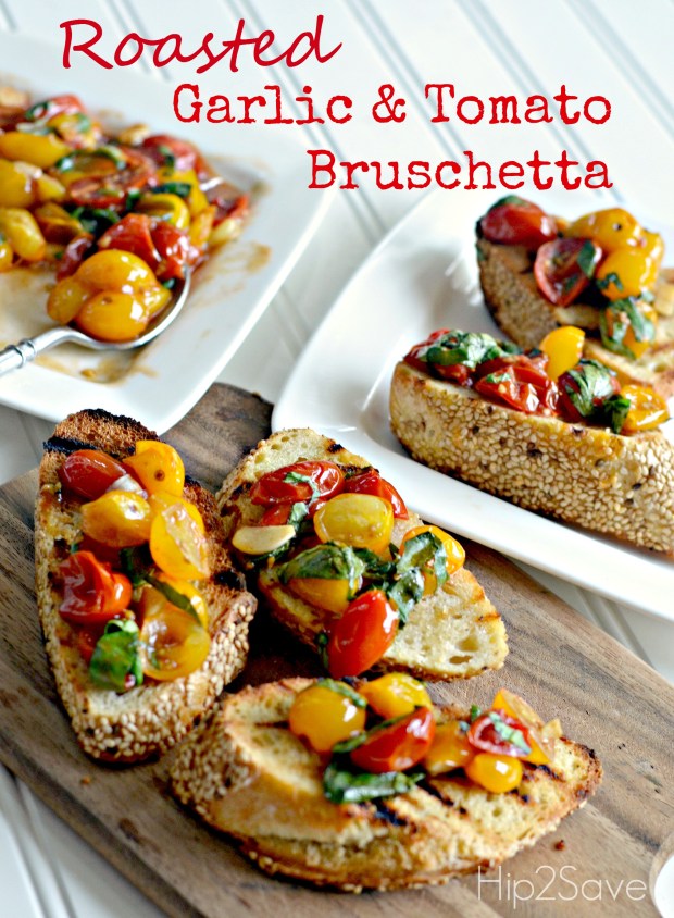 Roasted Tomato & Garlic Bruschetta - Hip2Save