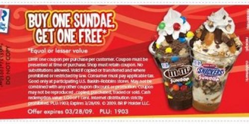 Baskin Robbins: Buy one Sundae get one FREE!