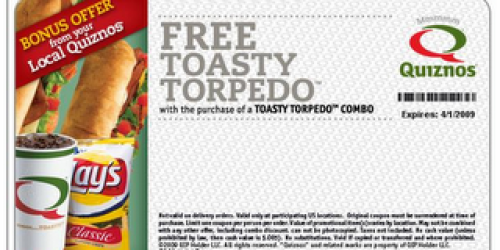 Quiznos: FREE Toasty Torpedo with Purchase!