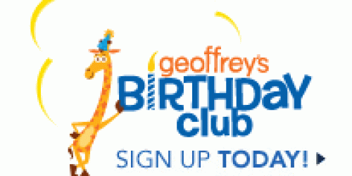 Toys R Us: FREE Birthday Club + More!