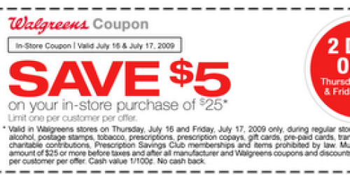 Walgreens: NEW 2 Day Only $5 off $25 In-Store Coupon + Deal Scenario!