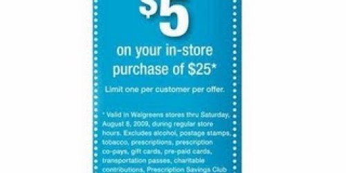 Walgreens: New $5 off $25 Coupon!