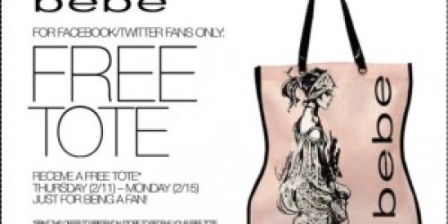 Bebe: FREE Tote Bag (NO Purchase Required)!