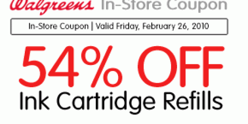 Walgreens: 54% Off Ink Refills– Today ONLY!