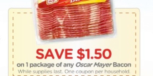 *HOT* $1.50/1 Oscar Mayer Bacon Coupon!
