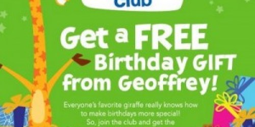 Birthday Freebies Round-Up: Toys R Us + More!