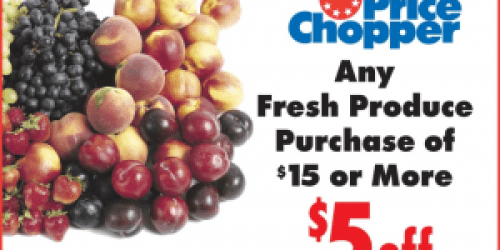 Price Chopper: $5 off a $15 Produce Purchase!