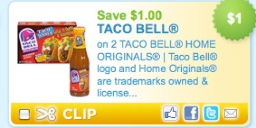 New Taco Bell Home Originals Product Coupons!