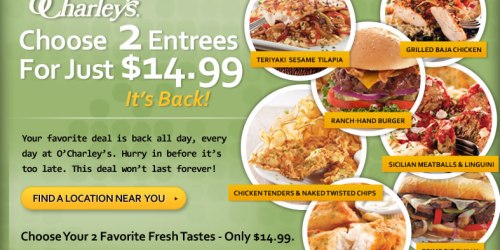 O'Charley's: 2 Entrees & Dessert $15 (+ Tip)!