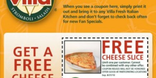 Villa Fresh Italian Pizza: FREE Cheese Slice!