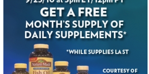 FREE Nature Made Supplements (Starts 3PM EST)