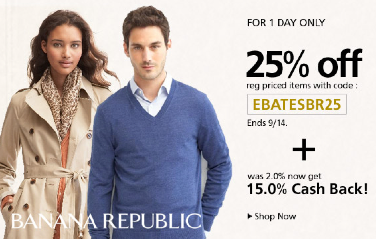 Banana Republic: 25% Off + 15% Cash Back + More (Today Only)!