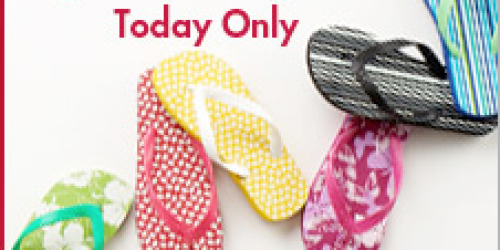 Fashion Bug: $1 Flip Flops + FREE Site to Store Shipping + 3% Cash Back!