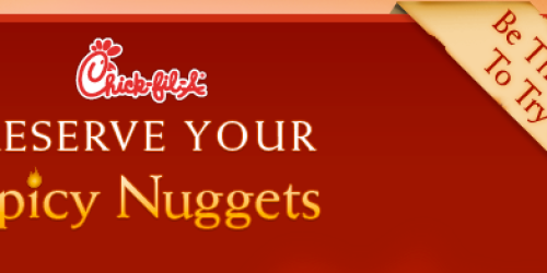 Chick-Fil-A: FREE Spicy Chicken Nuggets!