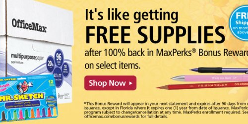 OfficeMax: Lots of FREE School Supplies after 100% MaxPerks Rewards
