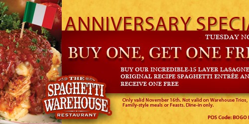 Spaghetti Warehouse: Buy 1 Get 1 Free (11/16)