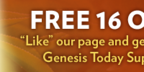 Coupon for FREE Genesis Today Superfruit Tea (Redeemable at Walmart)