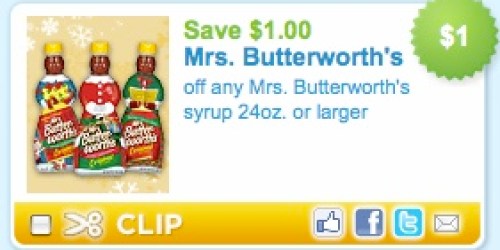 Rare $1/1 Mrs. Butterworth's Syrup Coupon