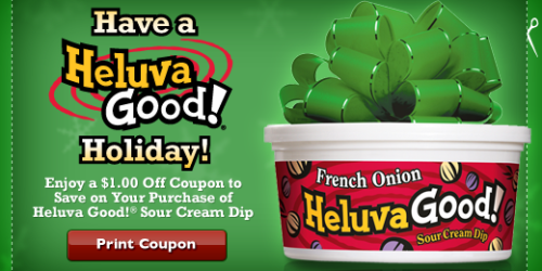 High Value $1/1 Heluva Good! Dip Coupon