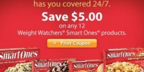 $5 off 12 Weight Watchers Smart Ones Coupon