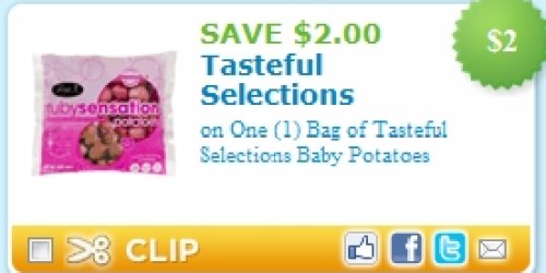 Rare $2/1 Tasteful Selections Baby Potatoes Coupon