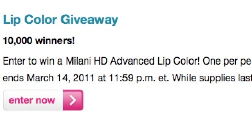 Win 1 of 10,000 FREE Milani HD Lipsticks