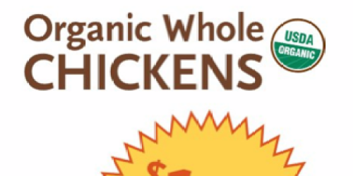 Whole Foods: Organic Chicken Sale (2/18 Only!)