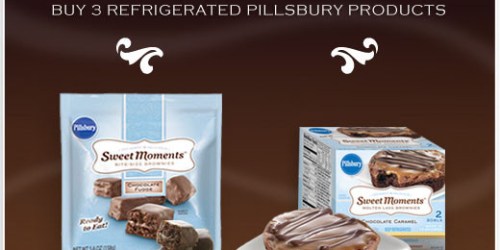 Available Again – $3 off Pillsbury Sweet Moments when you Buy 3 Refrigerated Pillsbury Products