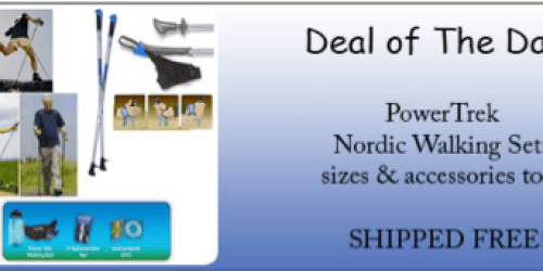 PowerTrek Nordic Walking Equipment As Low As $14.99 + FREE Shipping (85% off!)
