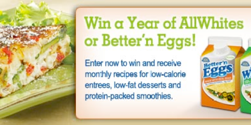 Enter to Win a Year of AllWhites or Better'n Eggs