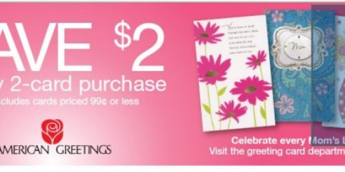 New $2/2 Off American Greeting Cards Coupon