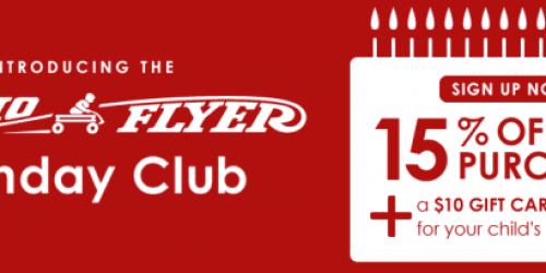 Radio Flyer Birthday Club: $10 Gift Card & More