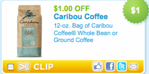 New $1/1 Caribou Coffee Coupon