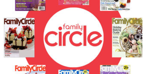 Family Circle Magazine Subscription Only $2.99