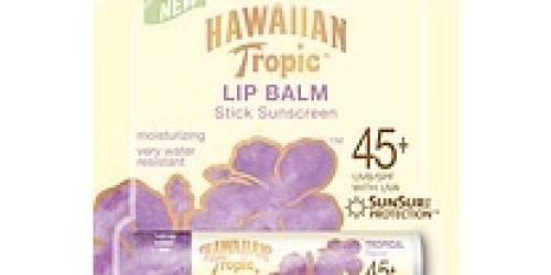 CVS: *HOT* Hawaiian Tropic Lip Balm Moneymaker