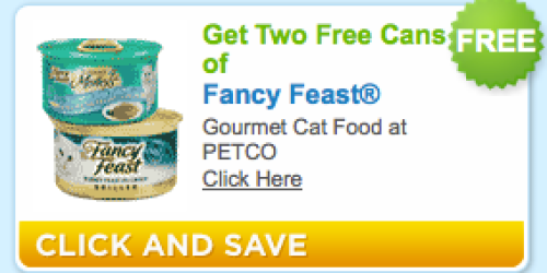 *HOT!* 2 FREE Cans of Fancy Feast at Petco