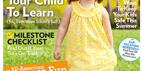 Parents Magazine Subscription ONLY $2.99