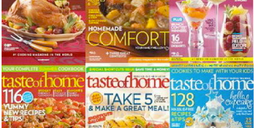 Taste of Home Magazine Subscription Only $3.99