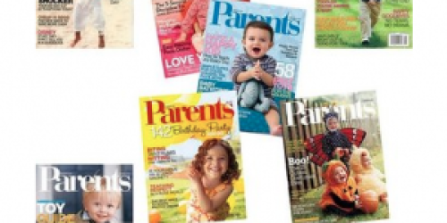 *HOT!* Parents Magazine Subscription Only $2.99