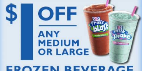 Baskin-Robbins: $1 off ANY Frozen Beverage