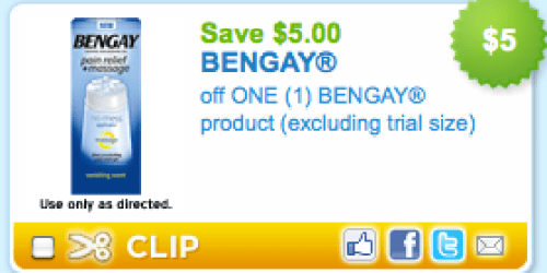 *HOT!* $5/1 ANY Bengay Product Coupon