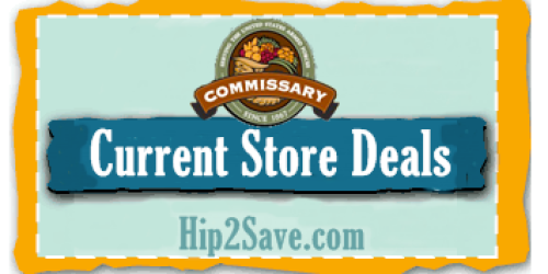 Current Commissary Deals (as of 7/20)