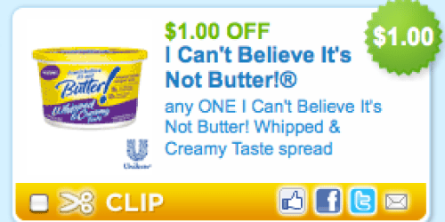 New I can't Believe It's Not Butter Coupons + More