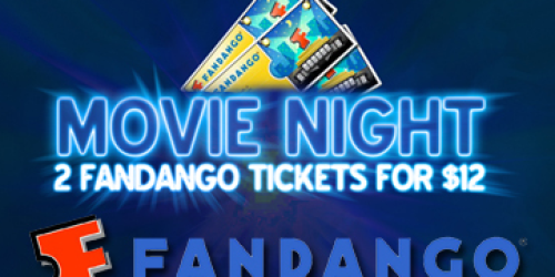 Saveology: 2 Fandango Movie Tickets Only $12
