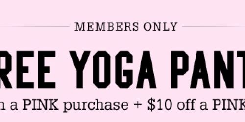 Victoria's Secret: FREE Yoga Panty w/ Pink Purchase