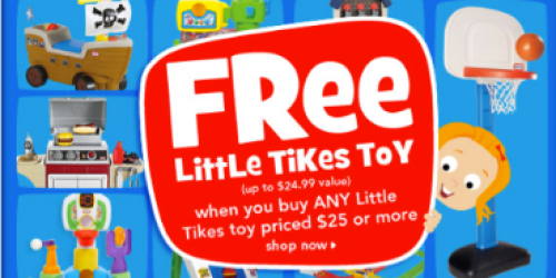 Toys R Us: Little Tikes Toys Buy 1 Get 1 Free