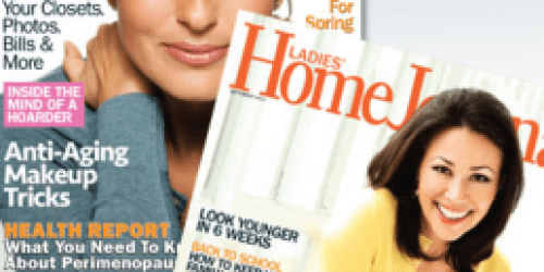 Mamapedia: 2 Year Subscription to Ladies Home Journal Only $7 Shipped ($55 Value!)