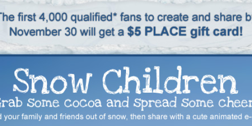 FREE $5 The Children's Place Gift Card (1st 4,000!)