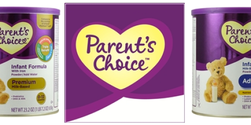Free Product Coupon for Walmart’s Parent’s Choice Infant Formula ($9 Value)