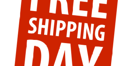 Free Shipping Day (Today Only!)